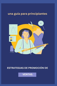 Estrategias de Promoción de Ventas.
