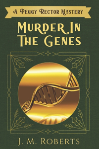 Murder in the Genes