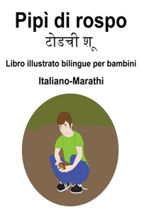 Italiano-Marathi Pipì di rospo / टोडची शू Libro illustrato bilingue per bambini