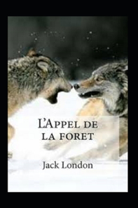 L'Appel de la forêt Annoté