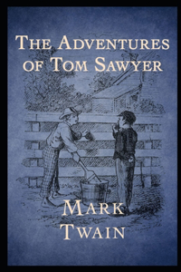 The Adventures of Tom Sawyer(Annotated Edition)