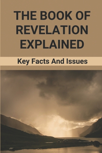 The Book Of Revelation Explained