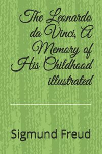 The Leonardo da Vinci, A Memory of His Childhood illustrated