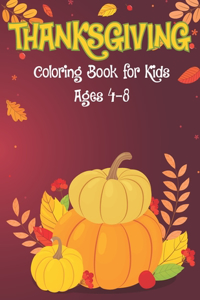 Thanksgiving Coloring Book for Kids Age 4-8