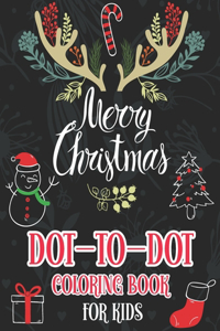 Merry Christmas Dot to Dot Coloring Book for Kids