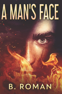 A Man's Face: Large Print Edition