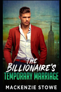 The Billionaire's Temporary Marriage
