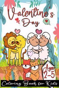 Valentine's Day Coloring Book for Kids Ages 2-5