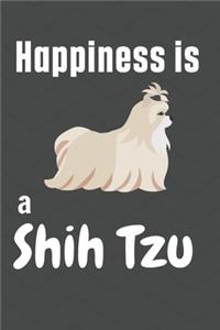 Happiness is a Shih Tzu