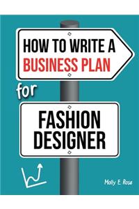 How To Write A Business Plan For Fashion Designer