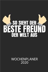 So sieht der beste Freund der Welt aus - Wochenplaner 2020