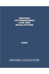 Arizona Veterinarians Law and Regulations 2020