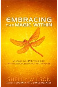 Embracing the Magic Within