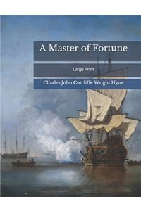 A Master of Fortune