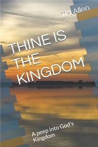 Thine Is the Kingdom
