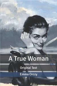 A True Woman