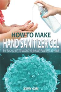How to make HAND SANITIZER GEL