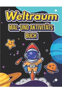Weltraum Mal- und Aktivitätsbuch