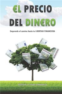 El Precio del Dinero