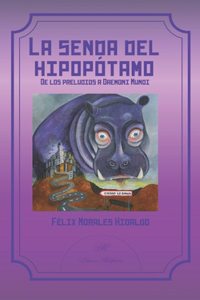 senda del hipopótamo