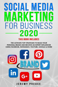 Social Media Marketing for Business 2020