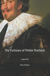 The Fortunes of Perkin Warbeck