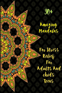 30+ Amazing Mandalas For Stress Relief For Adults And Chids Teens