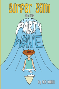 Surfer Sam and the Party Wave