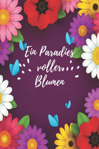 Paradies voller Blumen