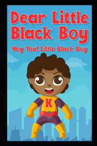 Dear Little Black Boy