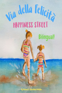 Happiness Street - Via della Felicità