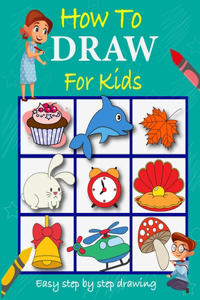 How to draw for kids