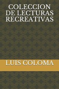 Coleccion de Lecturas Recreativas