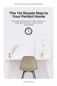 1st Simple Step to Your Perfect Home