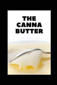 The Canna Butter