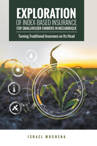 Exploration of Index-Based Insurance for Smallholder Farmers in Mozambique