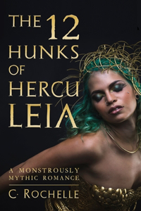 The 12 Hunks of Herculeia