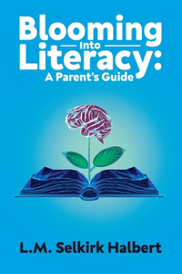 Blooming Into Literacy