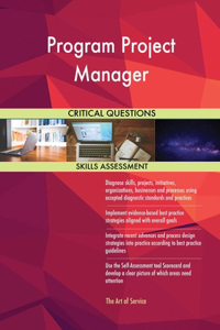 Program Project Manager Critical Questions Skills Assessment