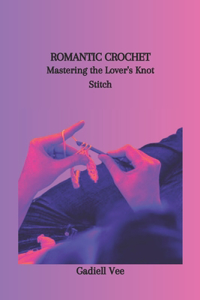 Romantic Crochet