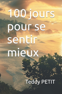 100 jours pour se sentir mieux