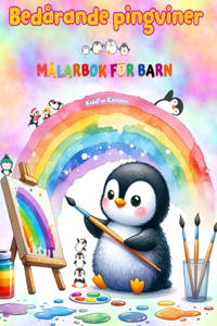 Bedårande pingviner - Målarbok för barn - Kreativa och roliga scener med skrattande pingviner