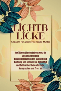 Lichtblicke Andacht für alleinerziehende Mutter