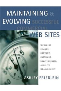 Maintaining and Evolving Successful Commercial Web Sites
