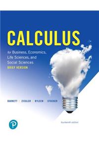 Calculus for Business, Economics, Life Sciences, and Social Sciences, Brief Version, and Mylab Math with Pearson Etext -- 24-Month Access Card Package