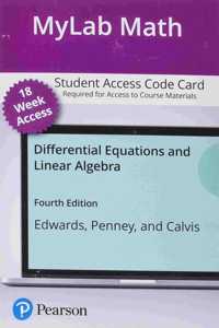 Mylab Math with Pearson Etext for Differential Equations and Linear Algebra Digital Update -- Access Card (18-Weeks)