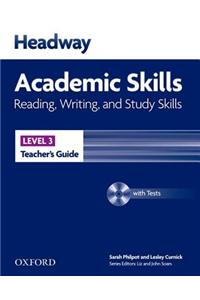 Headway Academic Skills: 3: Reading, Writing, and Study Skills Teacher's Guide with Tests CD-ROM