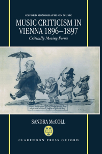 Music Criticism in Vienna 1896-1897