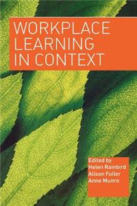 Workplace Learning in Context