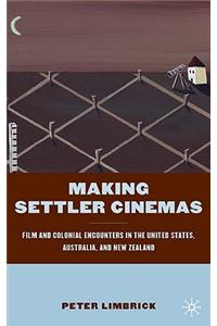 Making Settler Cinemas